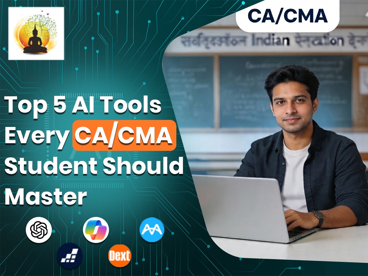 Top 5 AI Tools Every CA/CMA Student Should Master