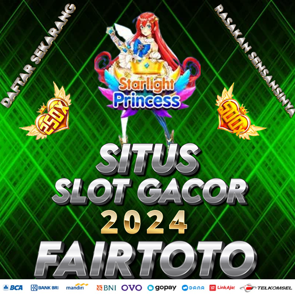 FAIRTOTO Situs Slot Togel Terbaik Di Indonesia