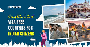 VISA Free Countries For Indian Citizens