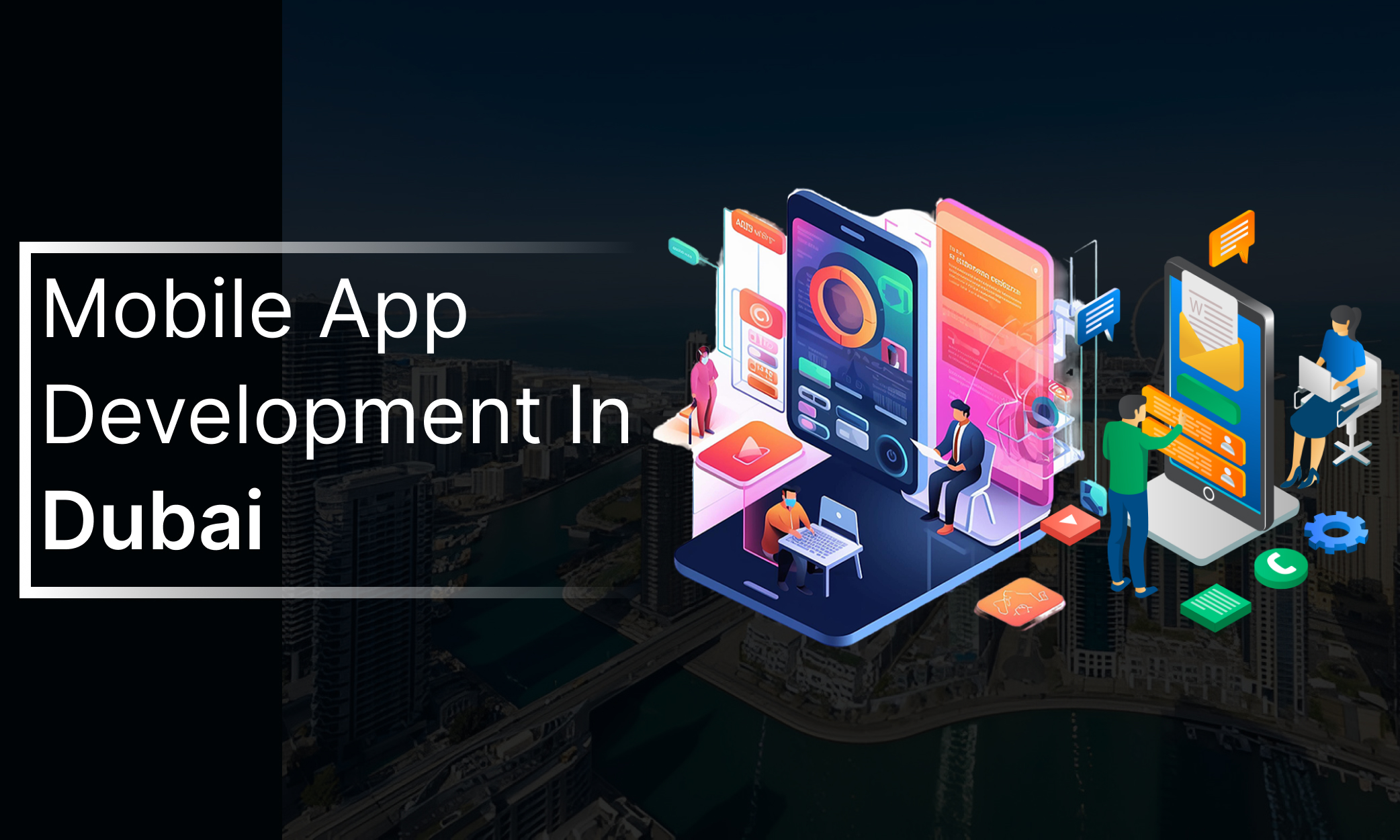 Top Mobile App Development Company in Dubai