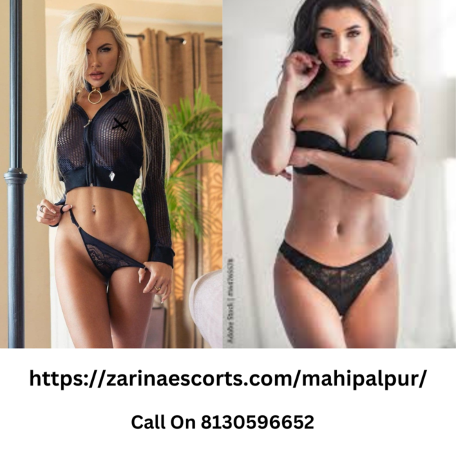 Russian escort  in Mahipalpur