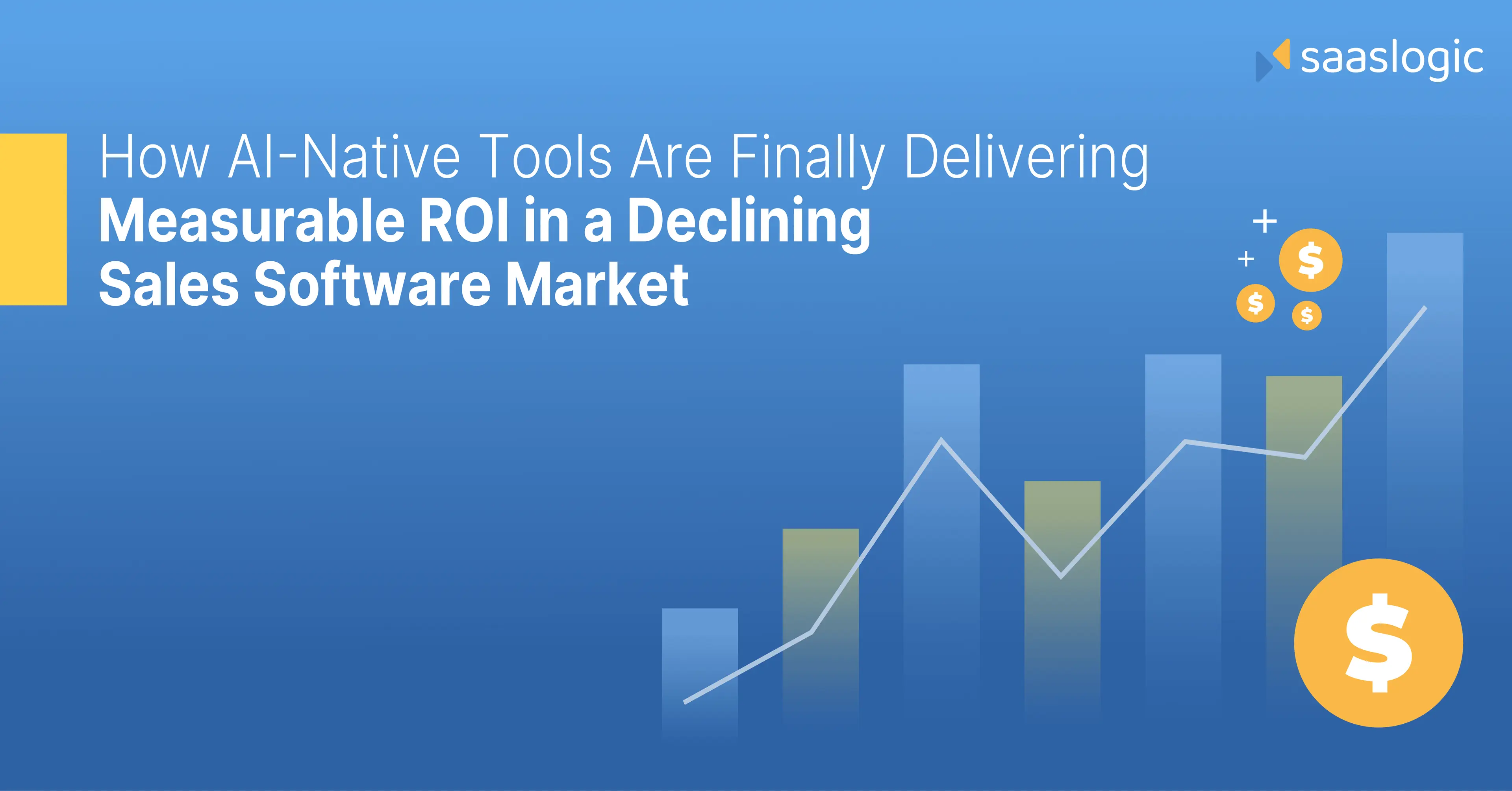 How AI Native Tools Deliver Measurable ROI for SaaS