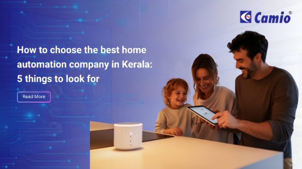 How to choose the best home automation company in Kerala