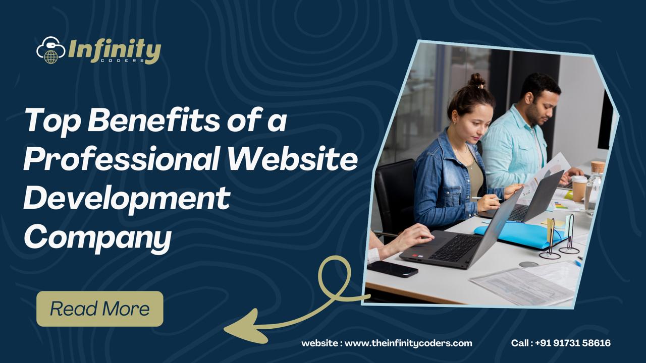 Top Benefits of a Professional Website Development Company