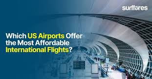Airports Offer the Most Affordable International Flights?
