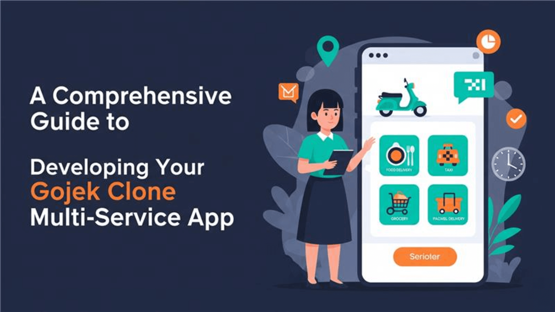 A Comprehensive Guide to Developing Your Gojek Clone  App