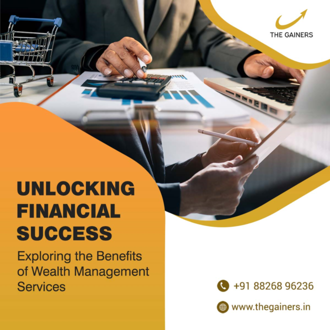 Unlocking Financial Success: Exploring the Benefits of Wealth Management Services and Investment Por