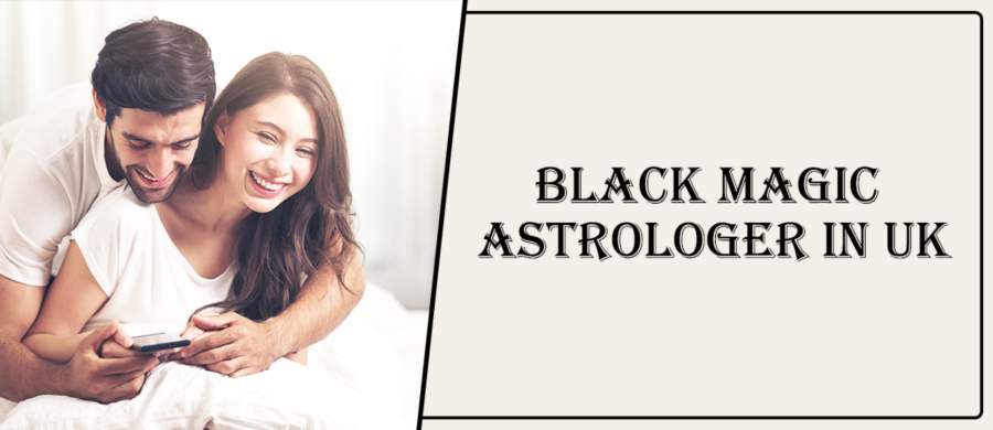 Black Magic Astrologer in York | Black Magic Specialist