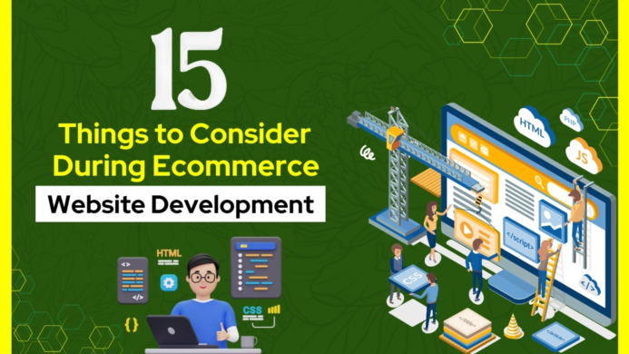 15 Things to Consider During eCommerce Website Development