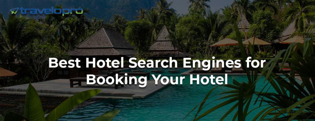 Hotel Search Engines