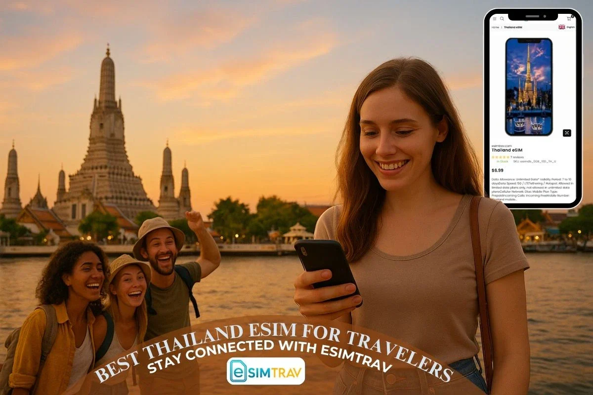 Best Thailand eSIM for Traveler Stay Connected with Esimtrav