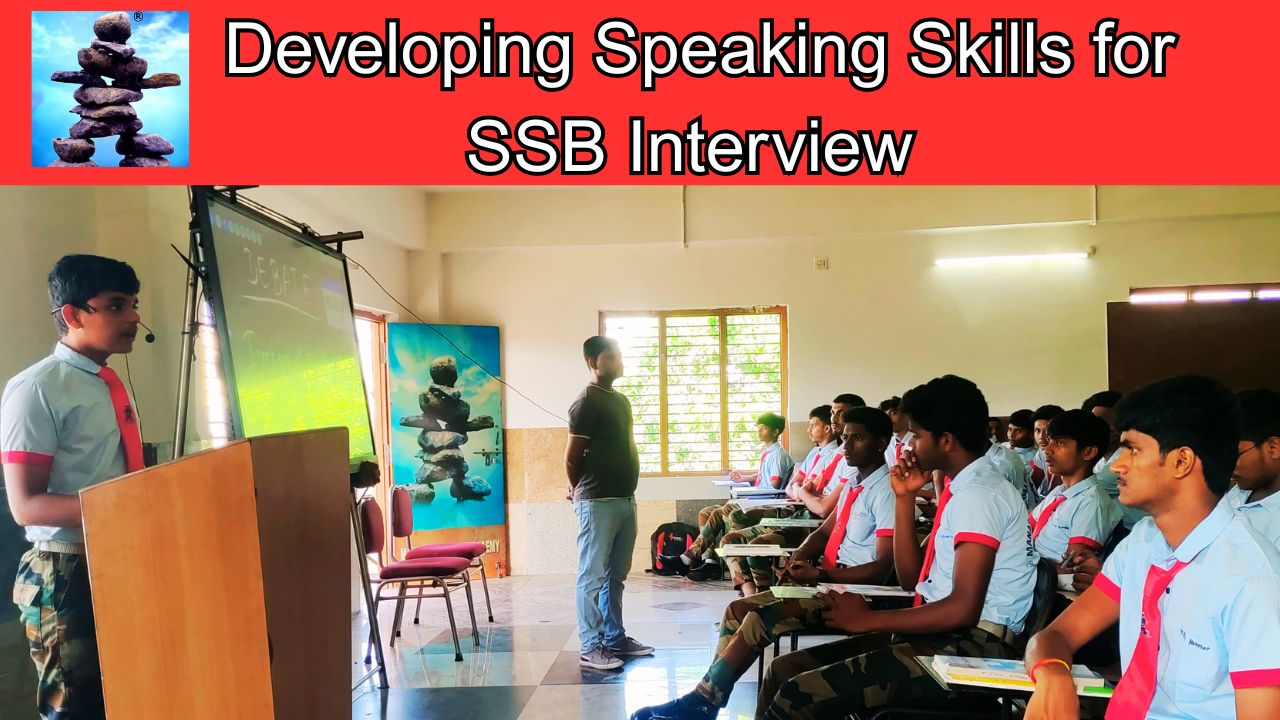 Developing Speaking Skills for SSB Interview