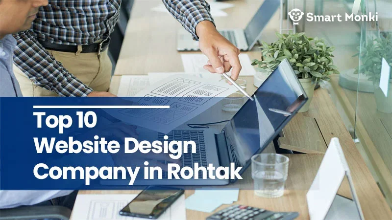 Top 10 Website Design Company in Rohtak (2026)