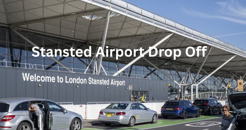 Stansted Airport Drop Off Charge – Complete Guide