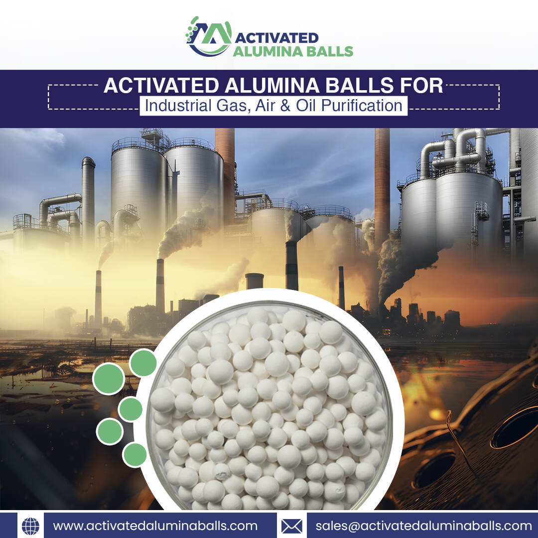 Activated Alumina Balls in the Natural Gas Industry