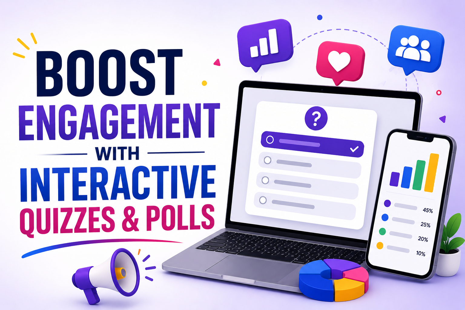 How to Use Interactive Quizzes and Polls to Boost Engagement