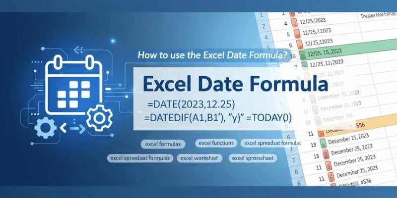 Mastering Excel Date Formulas: Simple Tricks to Calculate