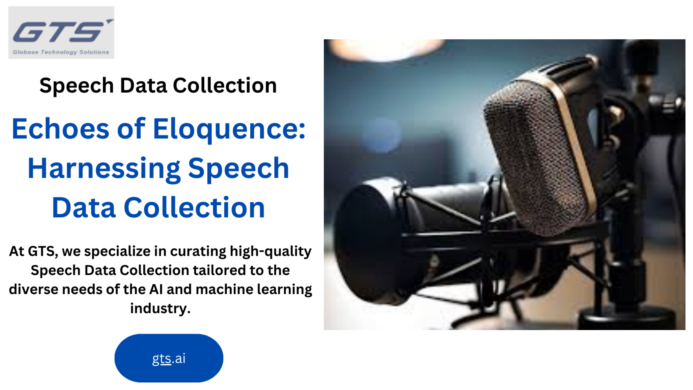 The Importance of Speech Data Collection in Advancing Voice Technologies