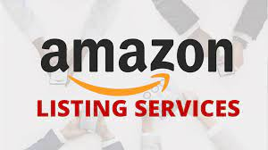 Amazon Listing Services: Enhancing Your Online Presence