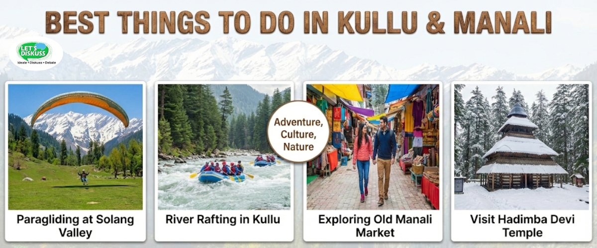 Kullu Manali Adventure Travel Guide for Mountain Lovers