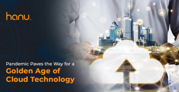 Pandemic paves the way for a Golden Age of Cloud Technology