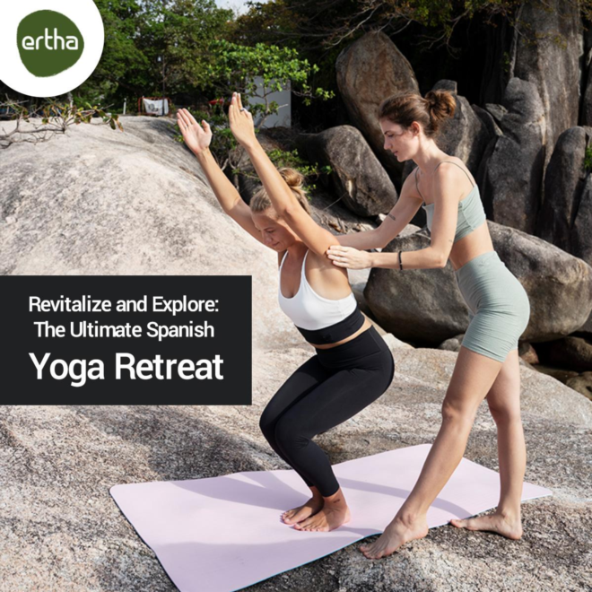 Revitalize and Explore: The Ultimate Spanish Yoga Retreat