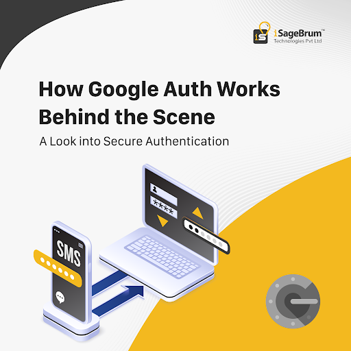 How Google Auth Works Behind the Scene: A Look into Secure Authentication
