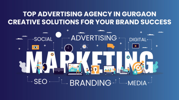 Advertising agency in Gurgaon
