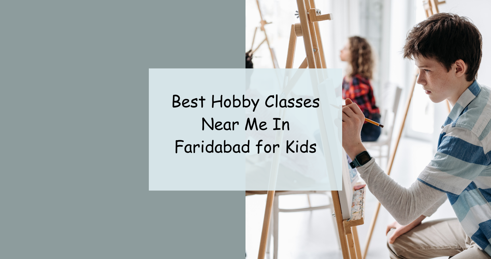 Best Hobby Classes Near Me In Faridabad for Kids