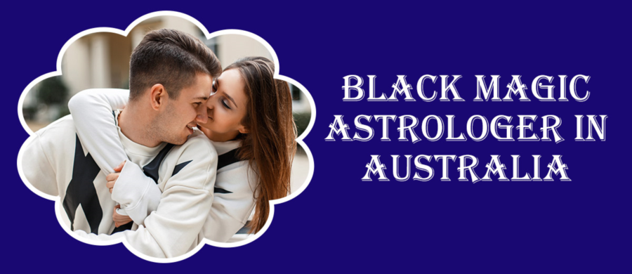 Black Magic Astrologer in Wollongong | Black Magic Specialist