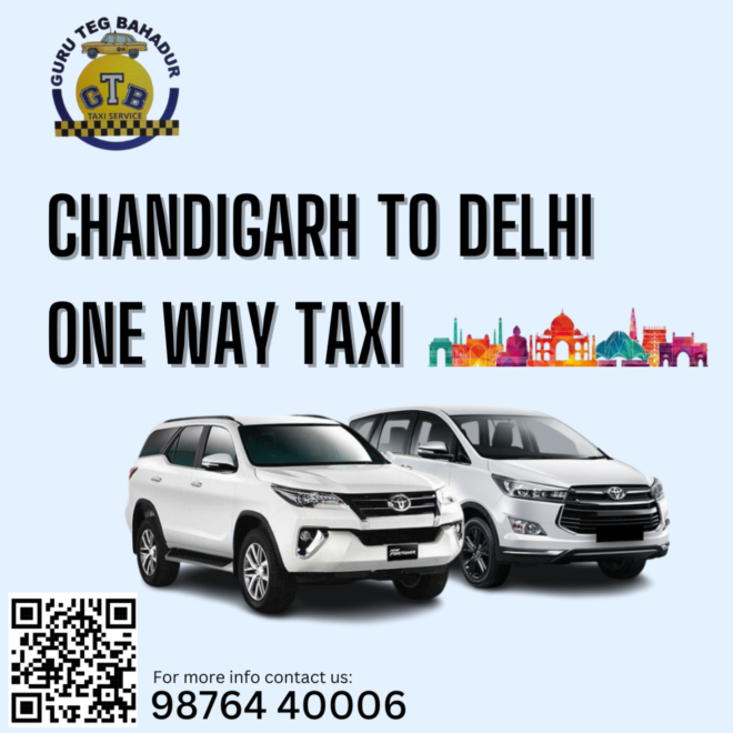 Affordable One-Way Taxi Options from Chandigarh to Delhi