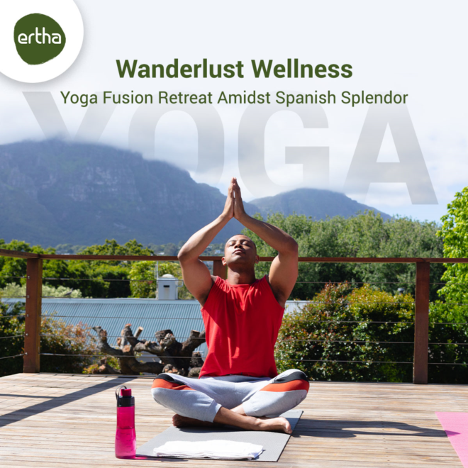 Wanderlust Wellness: Yoga Fusion Retreat Amidst Spanish Splendor