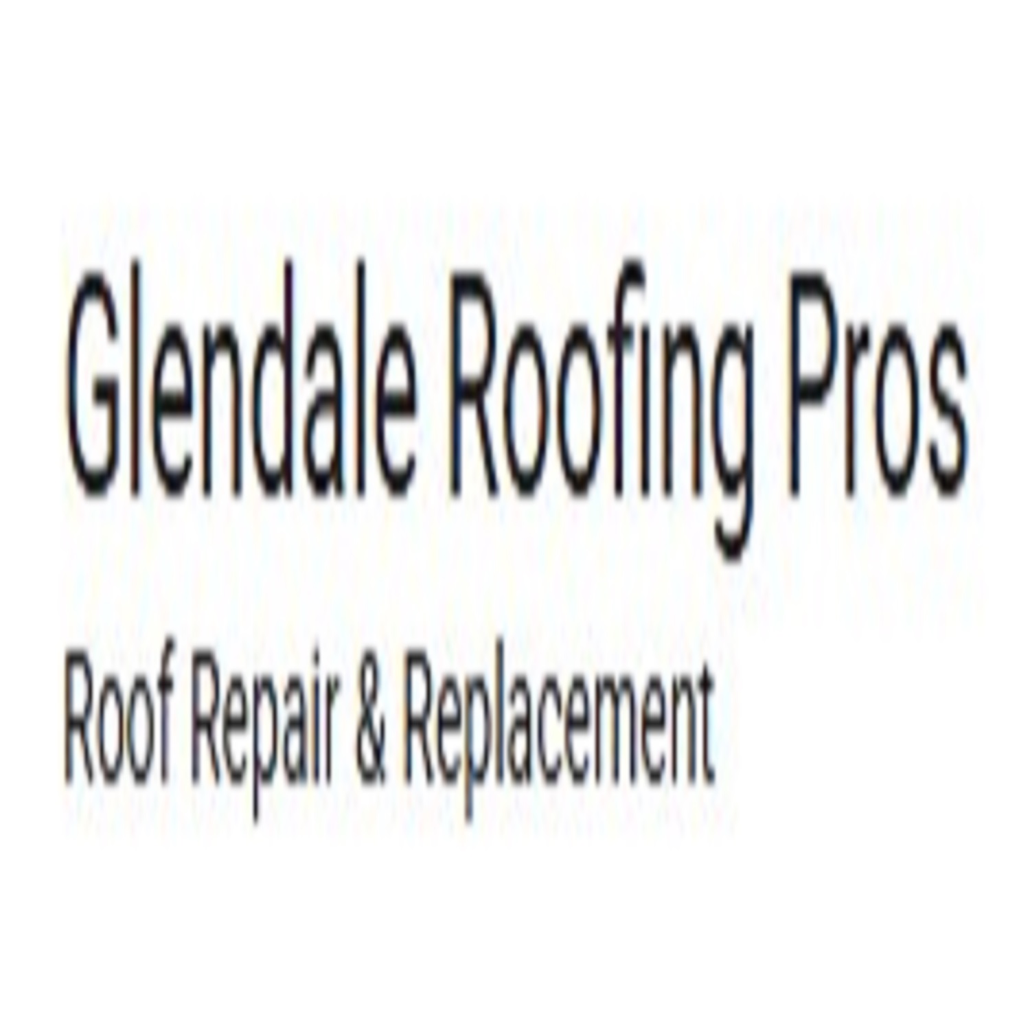 Glendale Roofing Pros - Roof Repair & Replacement