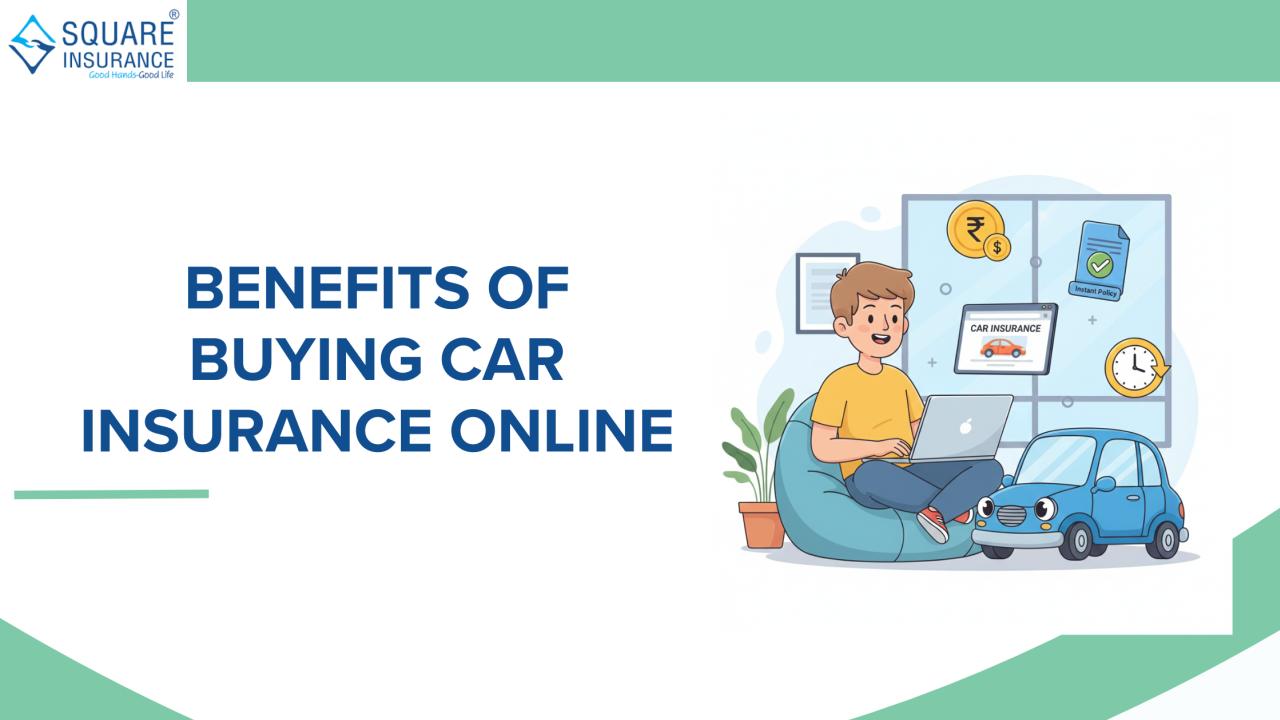 Benefits Of Buying Car Insurance Online