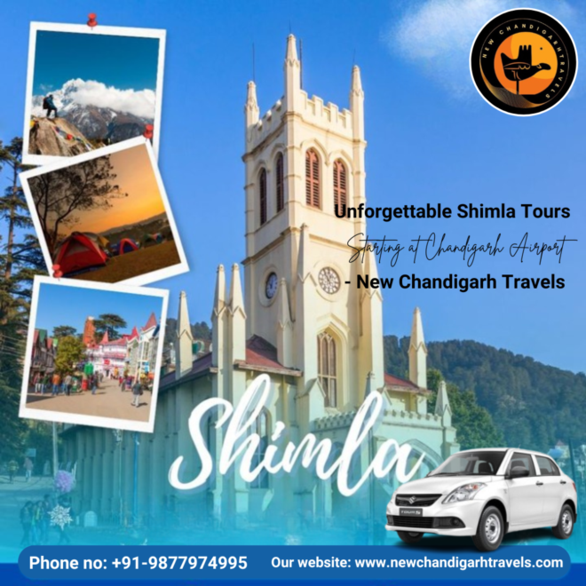 Discover the Charm of Shimla with New Chandigarh Travels: Your Ultimate Chandigarh Airport to Shimla