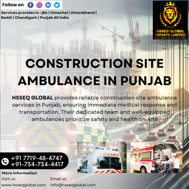 Comprehensive Ambulance Solutions for Punjab Construction Projects