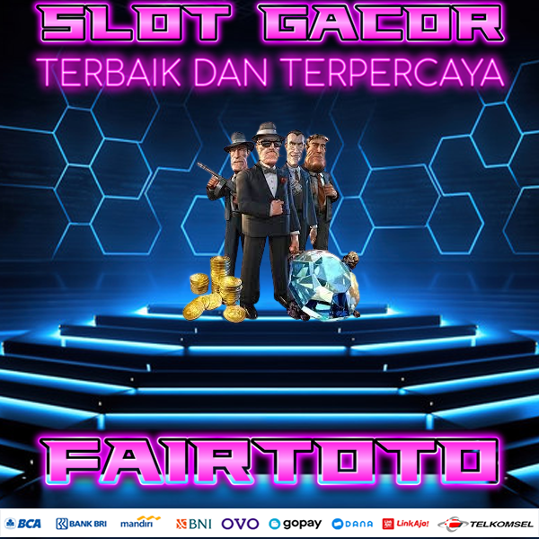 FAIRTOTO Situs Slot Togel Terbaik Di Indonesia.