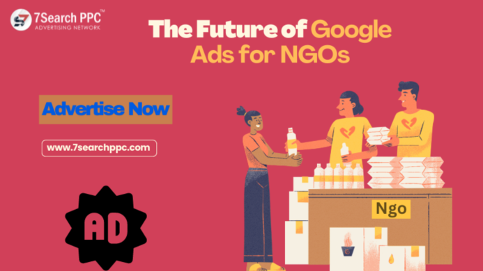 The Future of Google Ads for NGOs