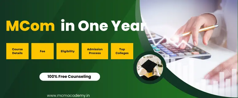 MCom Degree in One Year 2025