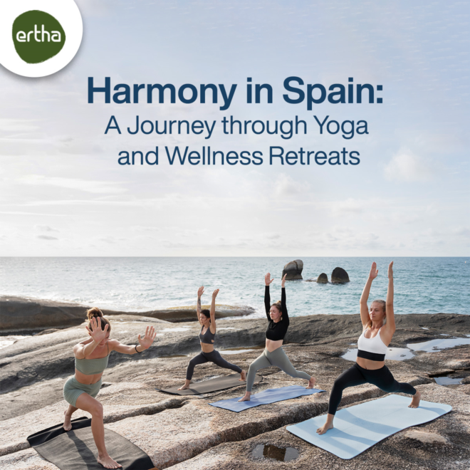 Harmony in Spain: A Journey through Yoga and Wellness Retreats