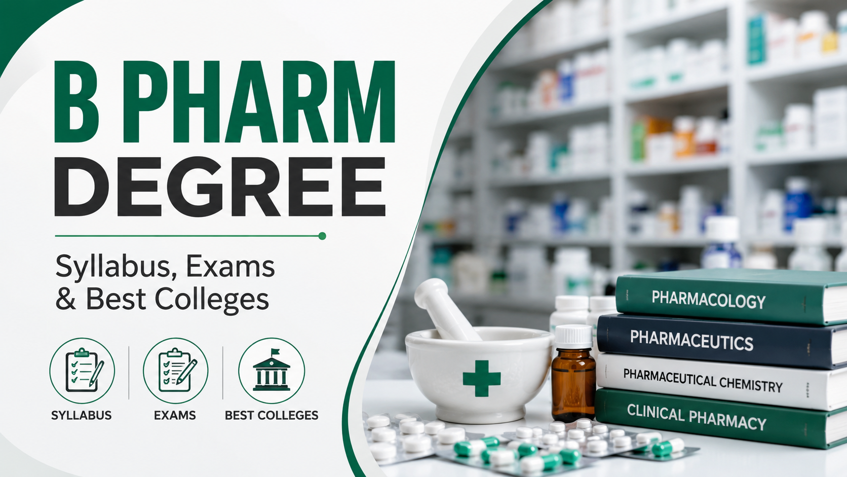 B Pharm Degree: Syllabus, Exams & Best Colleges 2026