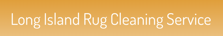 Long Island Rug Cleaning Service
