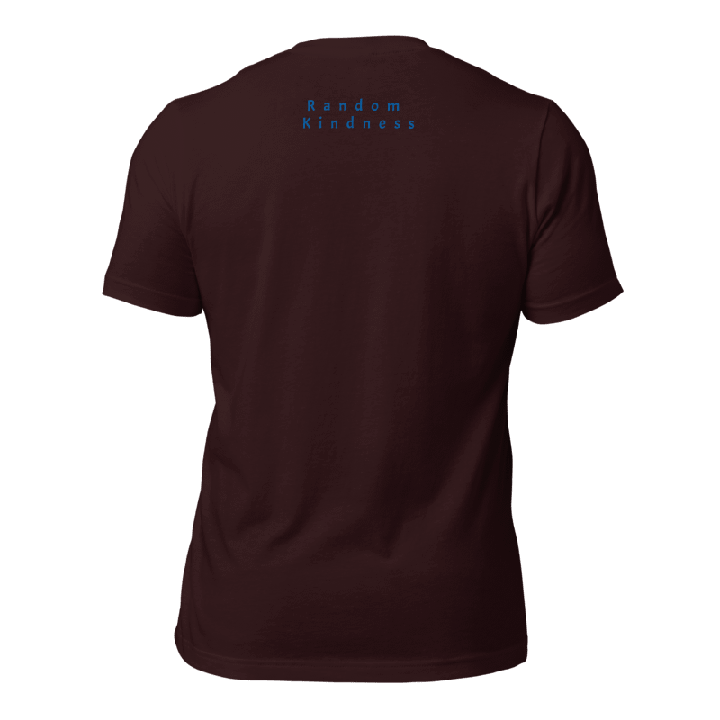 Random Kindness T-Shirt Unisex  - Image 2