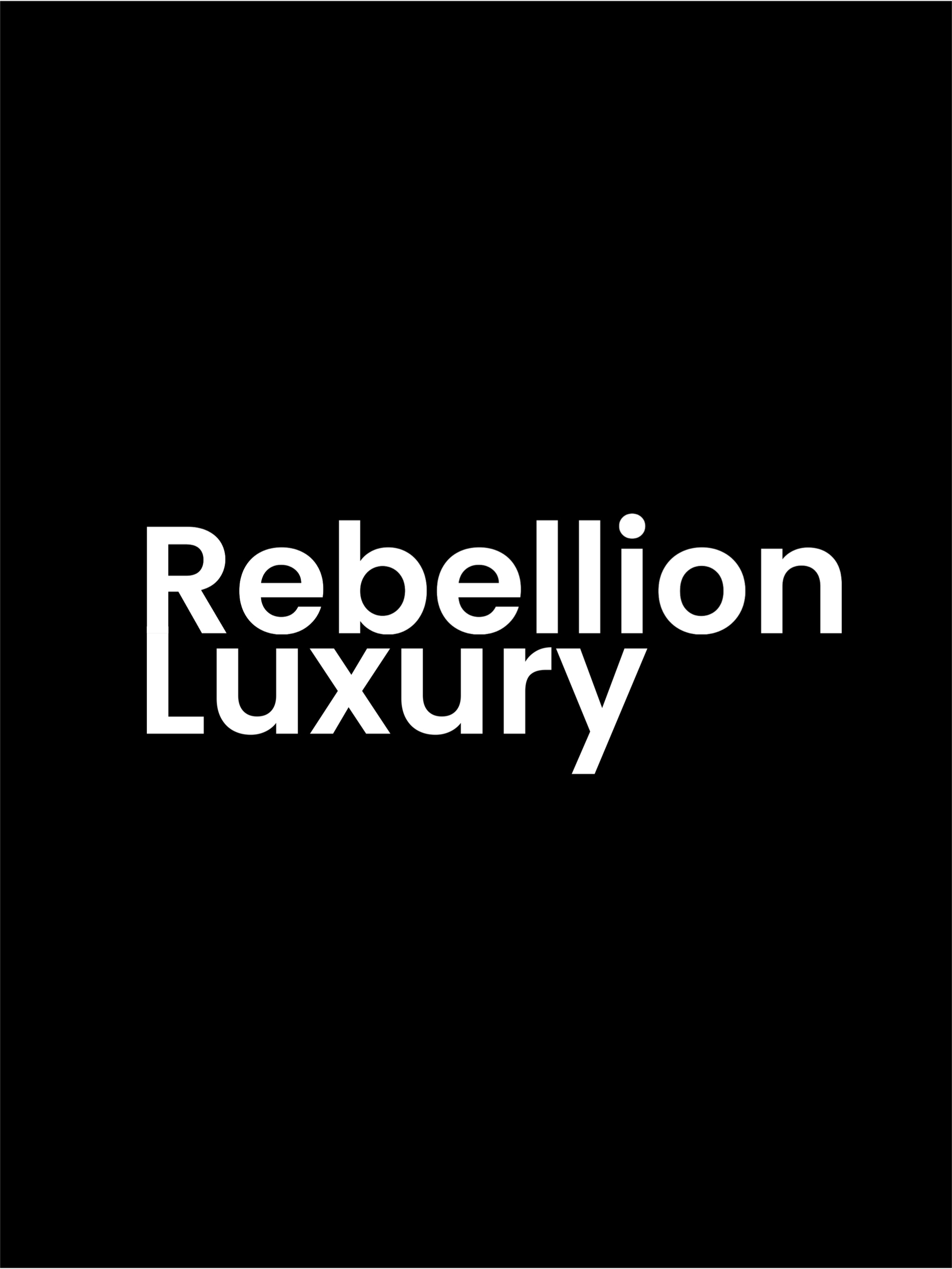 Rebellion Luxury 