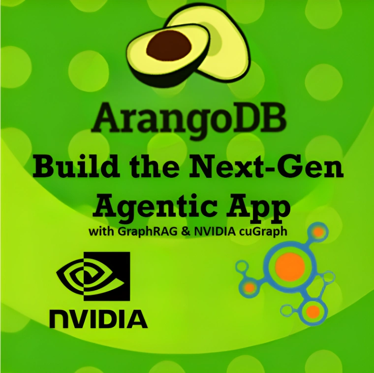 Building the Next-Gen Agentic App with GraphRAG & NVIDIA cuGraph