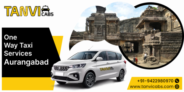 One Way Taxi Services Aurangabad For Budget-Friendly Ride