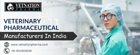 Veterinary Pharmaceutical Manufacturers In India: Vetnation Pharma