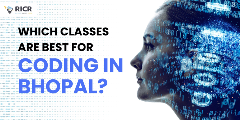 Which Classes Are Best For Coding In Bhopal?