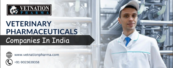 Veterinary Pharmaceuticals Companies in India: Vetnation Pharma