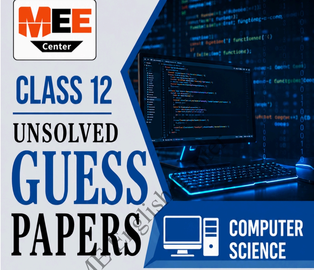 Class 12 Computer Science Unsolved Guess paper 